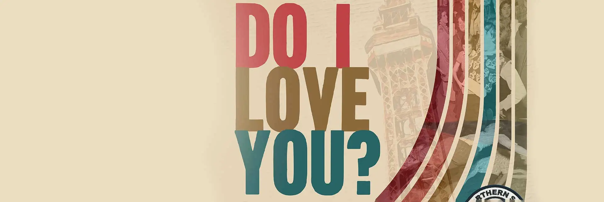 Do I Love You?