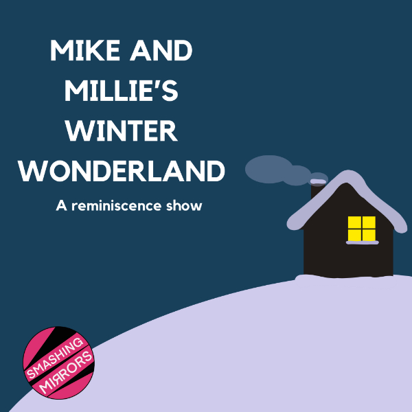 Mike and Millie’s Winter Wonderland