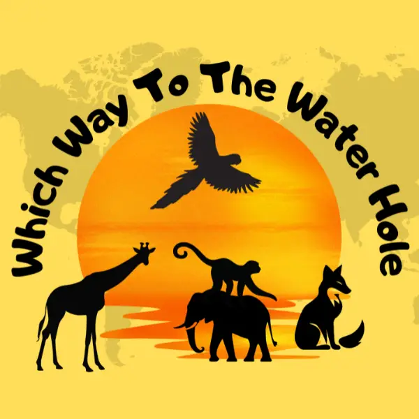 Which Way to the Water Hole by Wolds Wonders