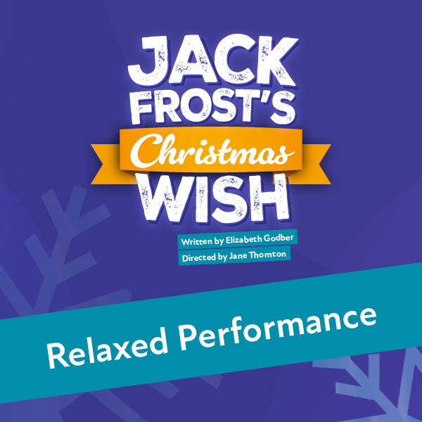 Jack Frost’s Christmas Wish: Relaxed Performance