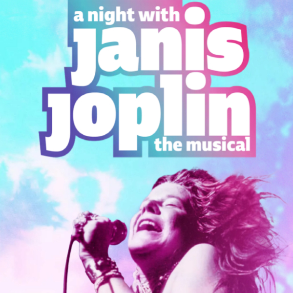 A Night With Janis Joplin The Musical ***Rescheduled Date***