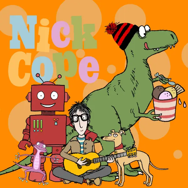 Nick Cope family show for 2026!
