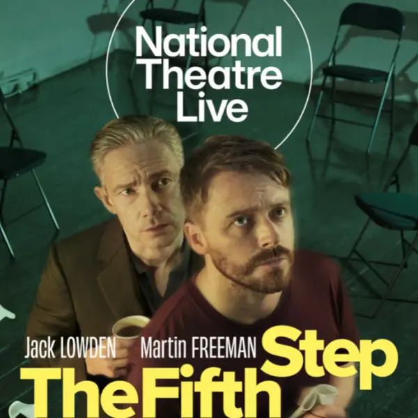 National Theatre Live: The Fifth Step