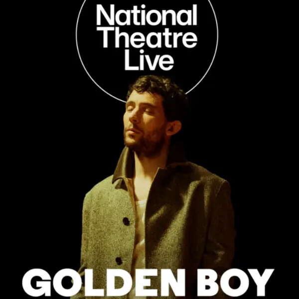 National Theatre Live: Golden Boy